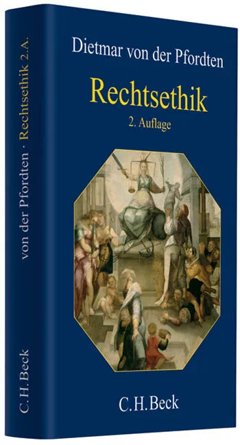 Buchcover von 'Rechtsethik' - Gebundene Ausgabe von Dietmar von der Pfordten