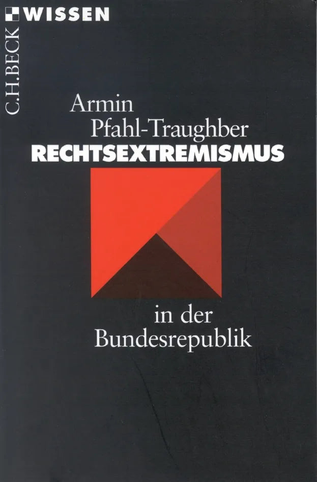 Buchcover von 'Rechtsextremismus in der Bundesrepublik' - Taschenbuch von Armin Pfahl-Traughber
