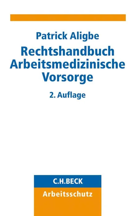 Buchcover von 'Rechtshandbuch Arbeitsmedizinische Vorsorge' - Taschenbuch von Patrick Aligbe
