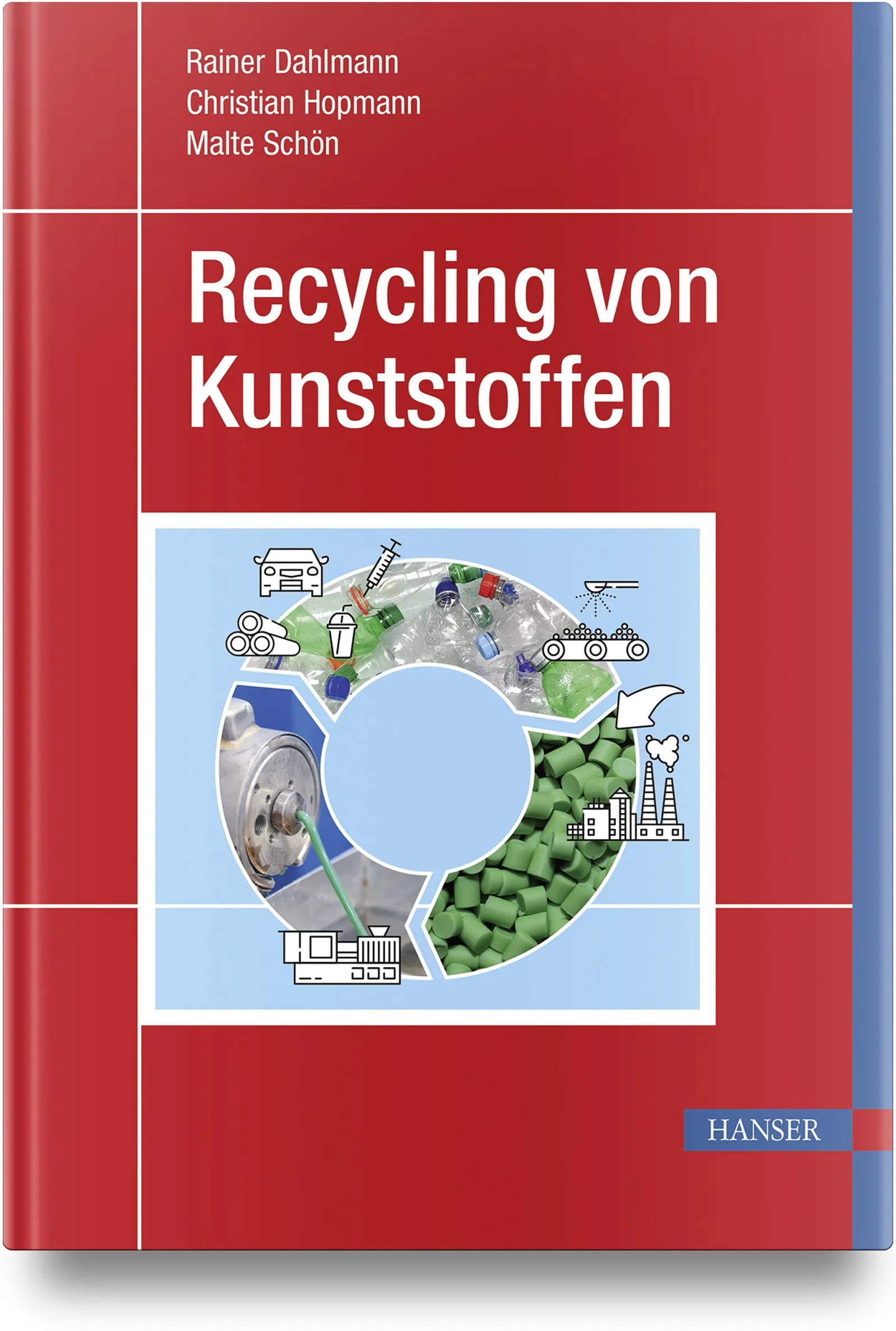 Buchcover von 'Recycling von Kunststoffen' - Gebundene Ausgabe von Rainer Dahlmann
