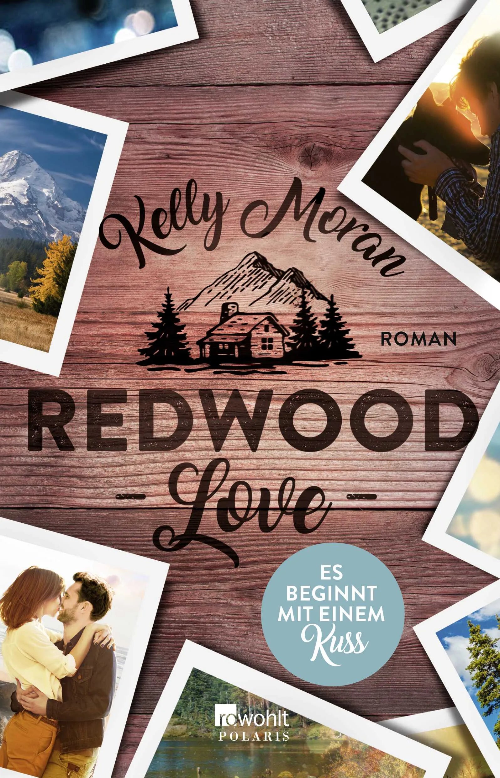 Buchcover von 'Redwood Love – Es beginnt mit einem Kuss' - Paperback von Kelly Moran