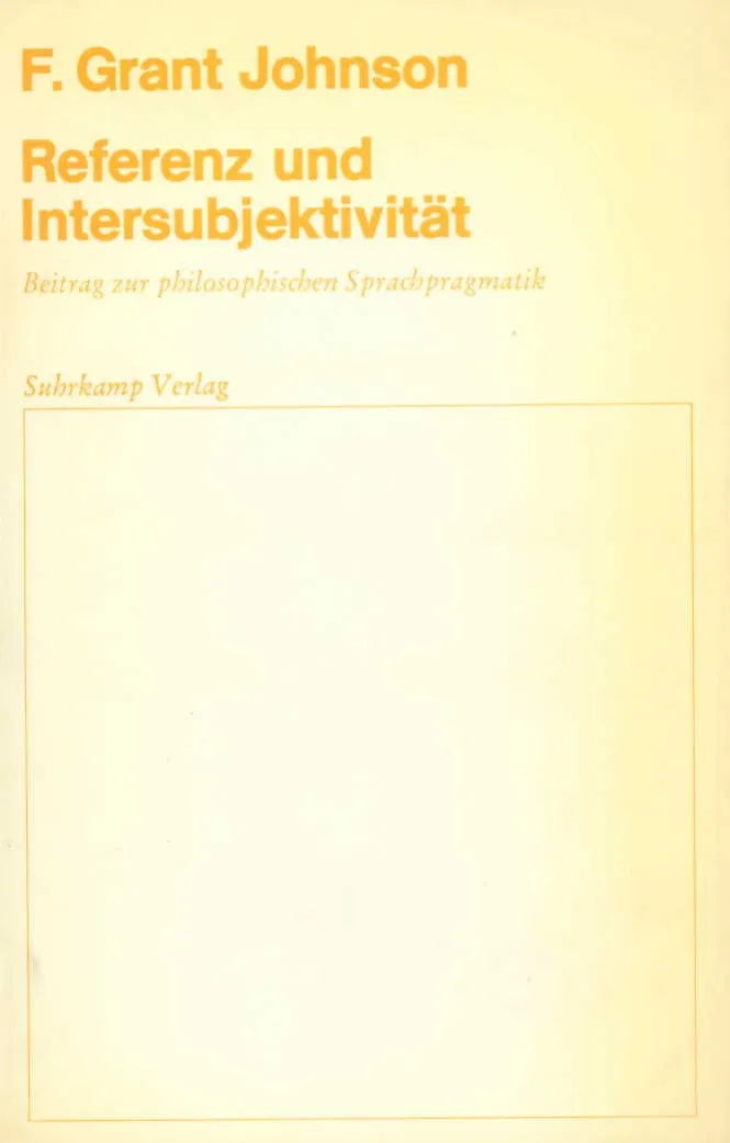 Buchcover von 'Referenz und Intersubjektivität' - Taschenbuch von F. Grant Johnson