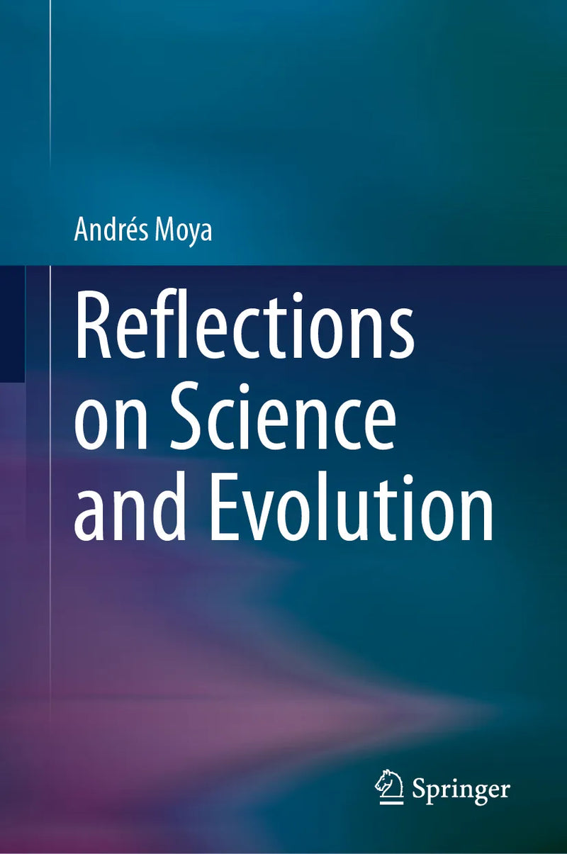 Reflections on Science and Evolution