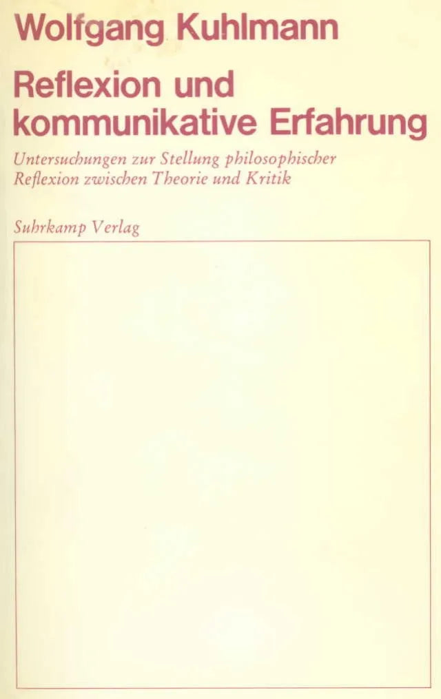 Reflexion und kommunikative Erfahrung
