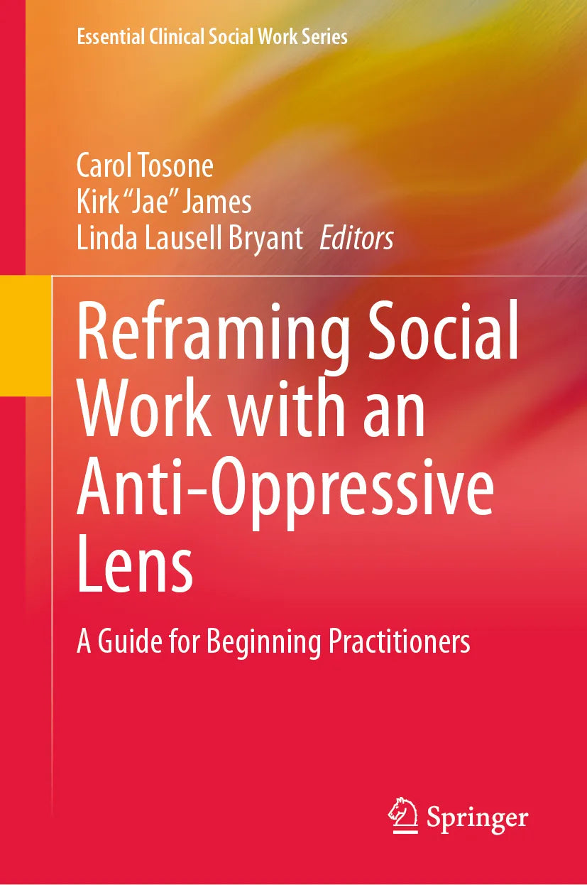 Cover: Reframing Social Work with an Anti-Oppressive Lens (E-Book)