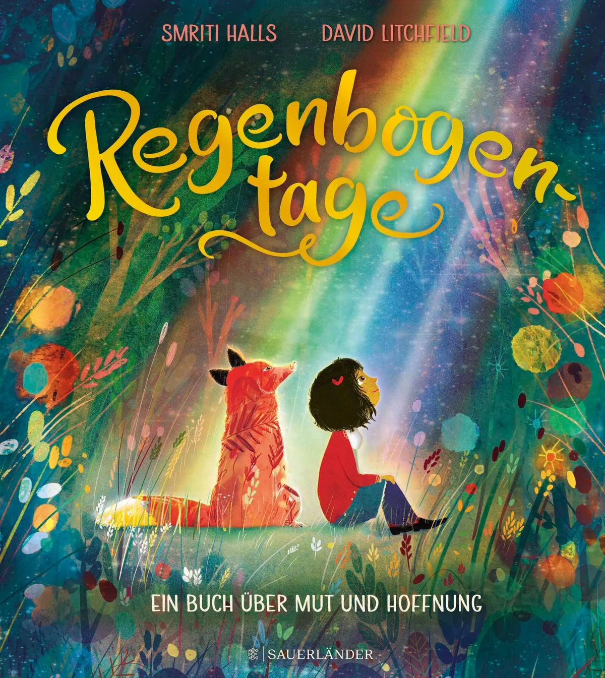 Cover: Regenbogentage (Hardcover) von Smriti Prasadam-Halls