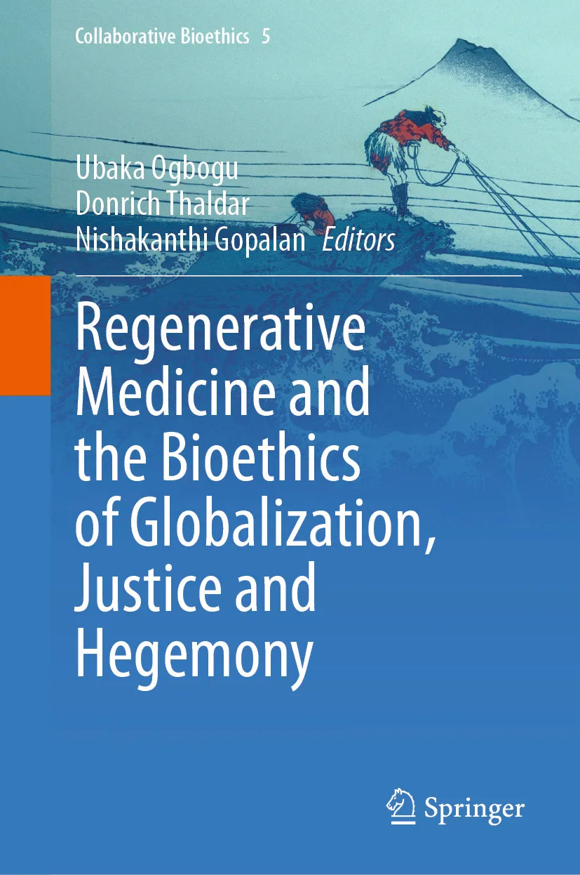 Cover: Regenerative Medicine and the Bioethics of Globalization, Justice and Hegemony (E-Book)