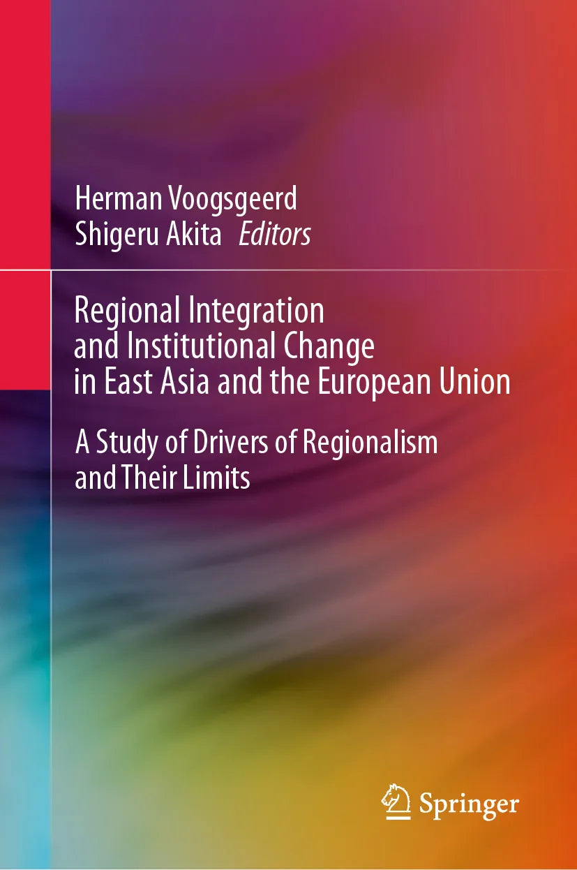 Cover: Regional Integration and Institutional Change in East Asia and the European Union (E-Book)