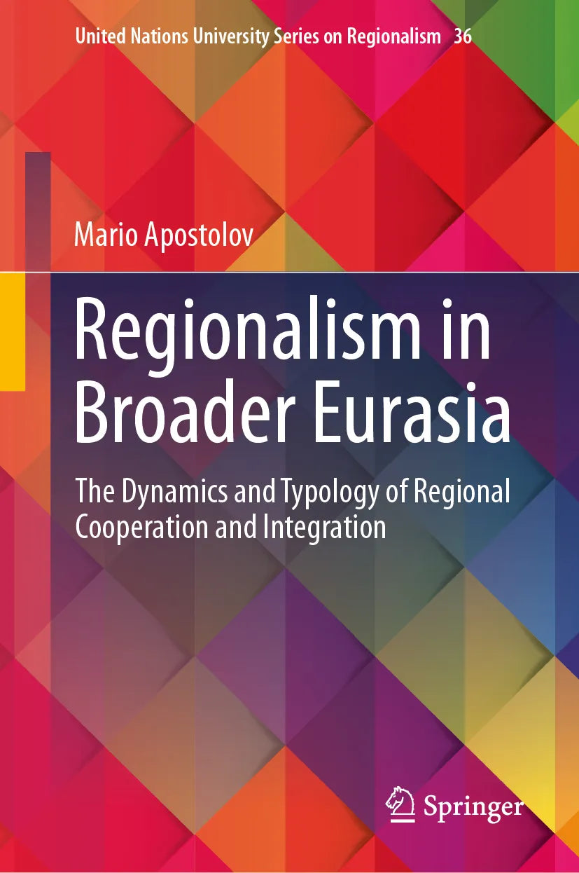 Cover: Regionalism in Broader Eurasia (E-Book) von Mario Apostolov