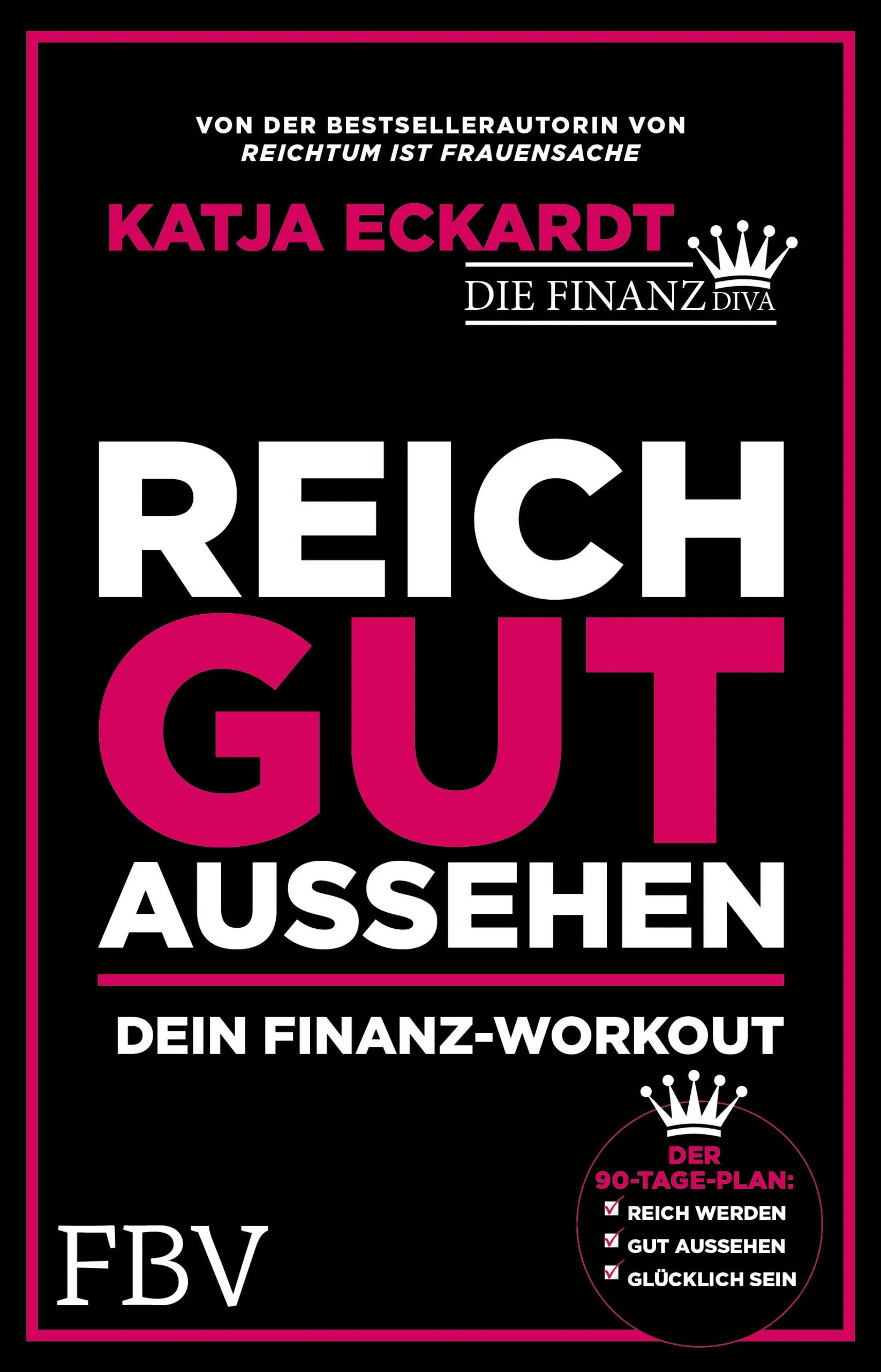 Buchcover von 'Reich gut aussehen' - Taschenbuch von Katja Eckardt