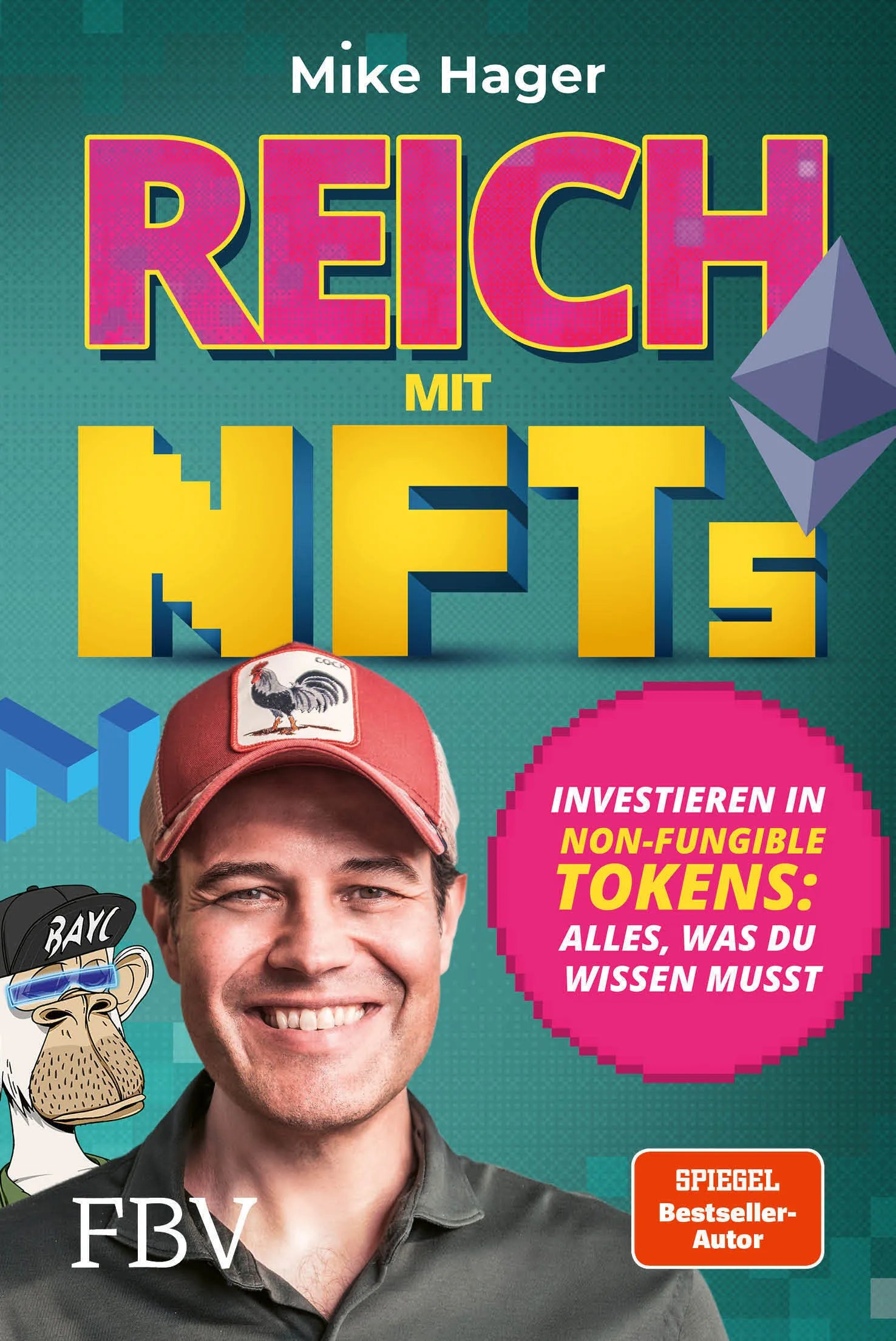 Buchcover von 'Reich mit NFTs' - Paperback von Mike Hager