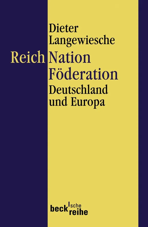 Buchcover von 'Reich, Nation, Föderation' - Taschenbuch von Dieter Langewiesche
