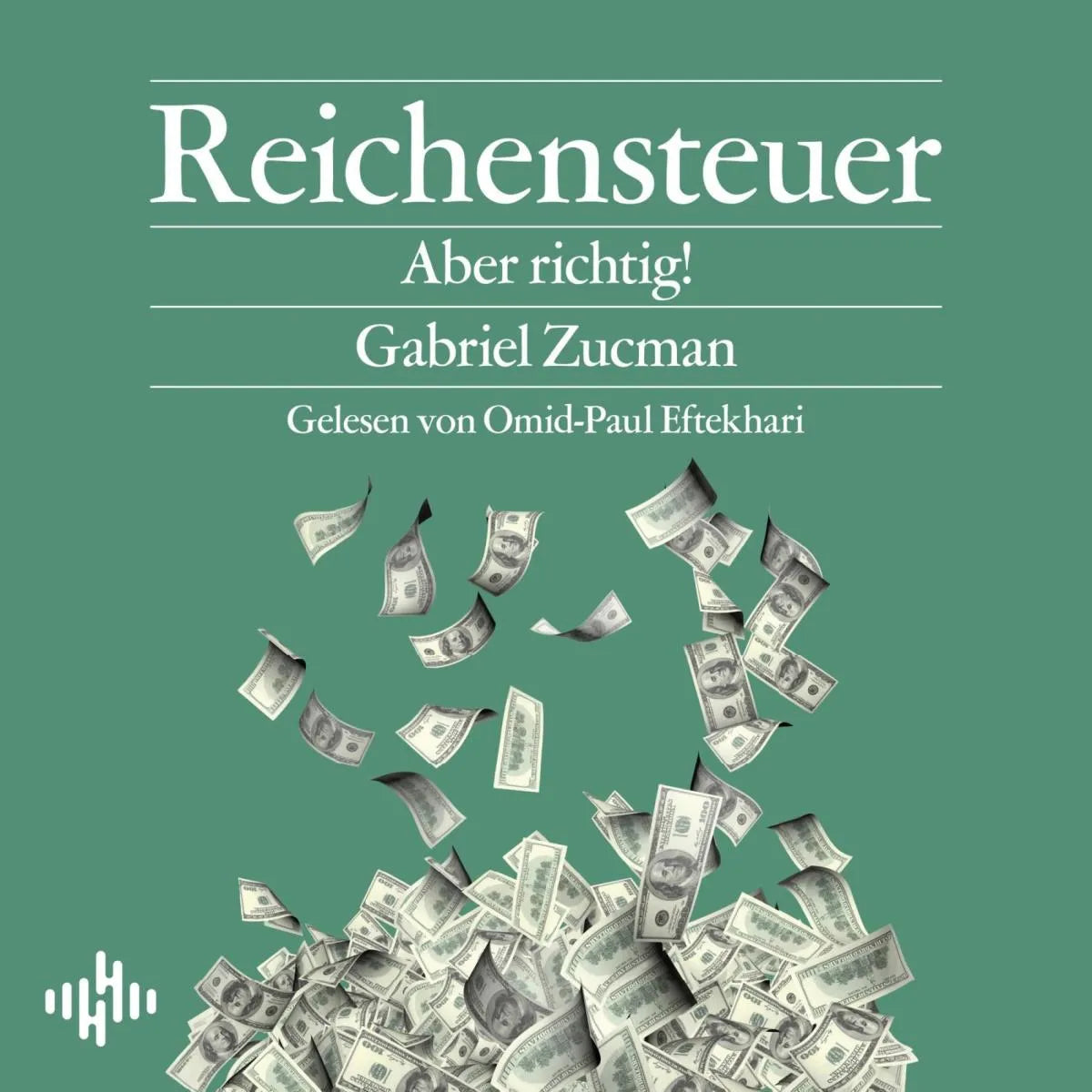 Cover: Reichensteuer (Hörbuch Download) von Gabriel Zucman