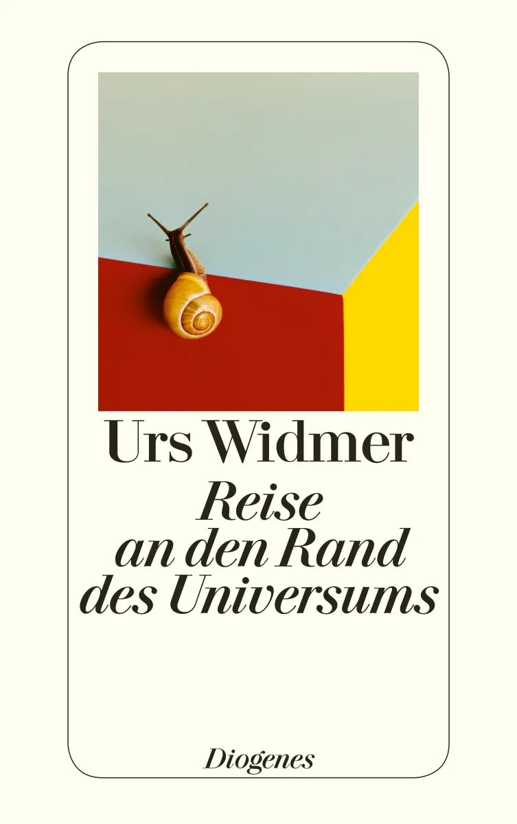 Buchcover von 'Reise an den Rand des Universums' - Taschenbuch von Urs Widmer