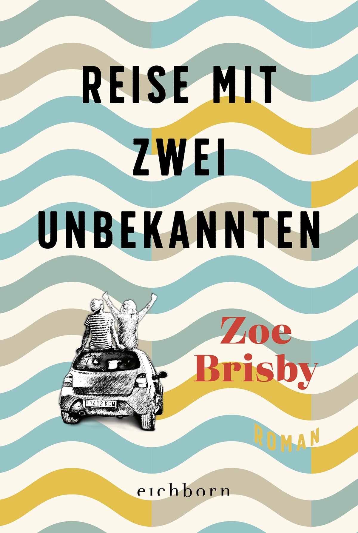 Buchcover von 'Reise mit zwei Unbekannten' - Taschenbuch von Zoe Brisby