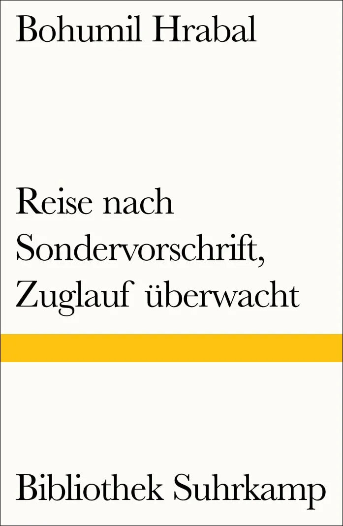 Buchcover von 'Reise nach Sondervorschrift, Zuglauf überwacht' - Taschenbuch von Bohumil Hrabal
