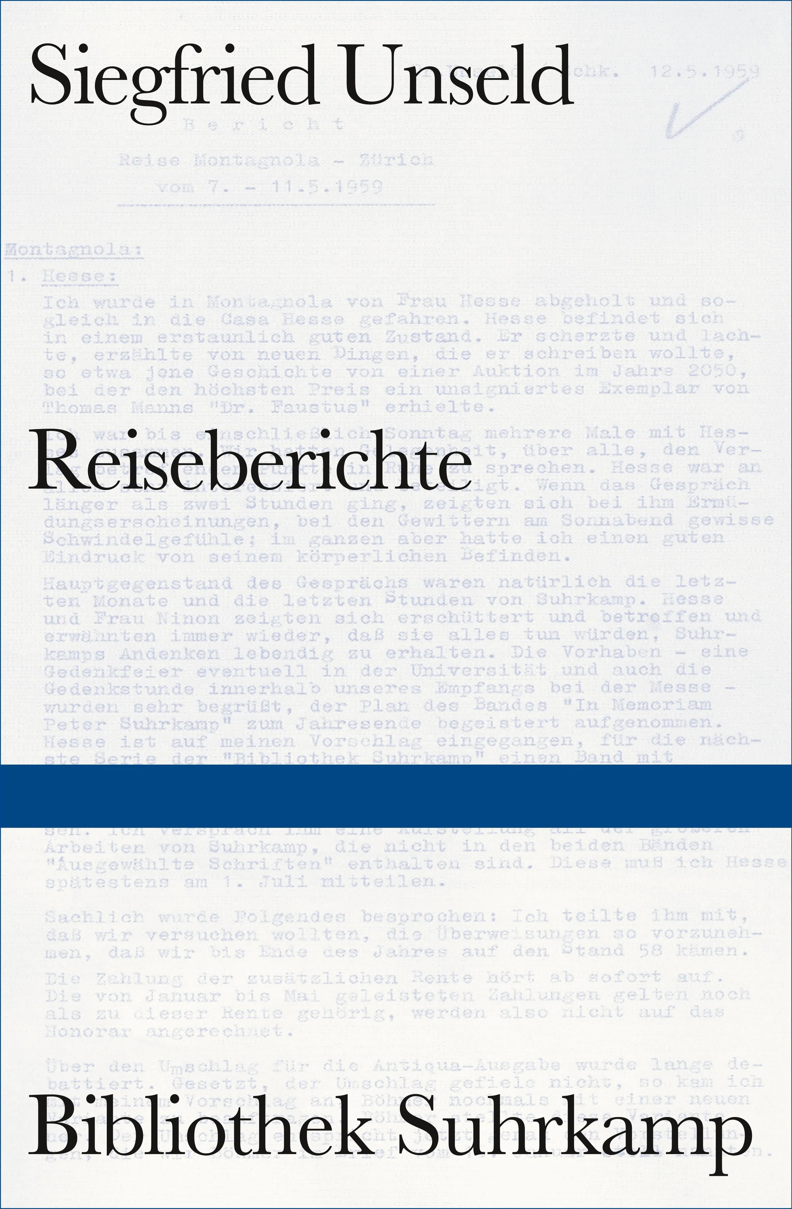 Buchcover von 'Reiseberichte' - Gebundene Ausgabe von Siegfried Unseld