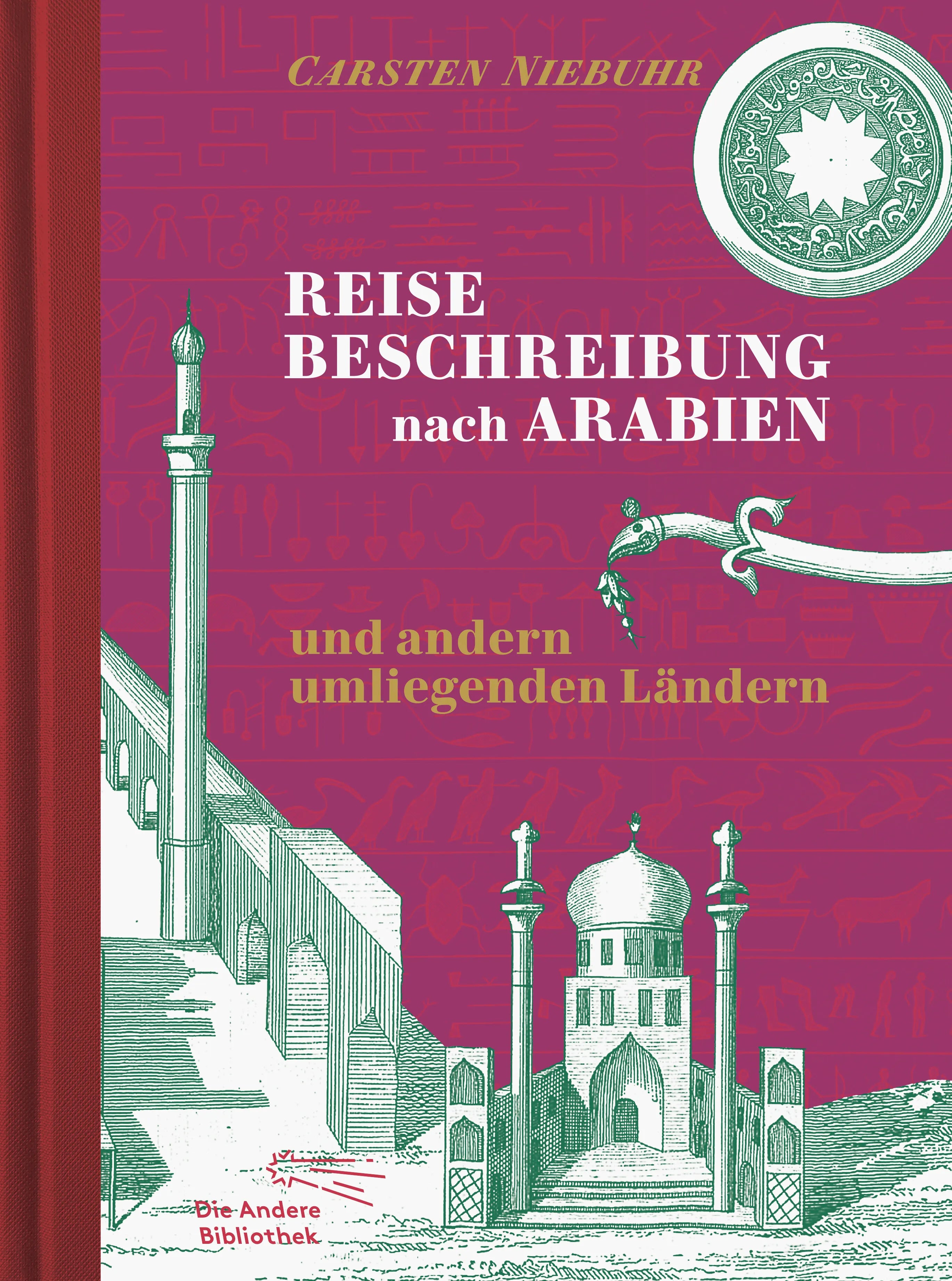 Buchcover von 'Reisebeschreibung nach Arabien und andern umliegenden Ländern' - Gebundene Ausgabe von Carsten Niebuhr