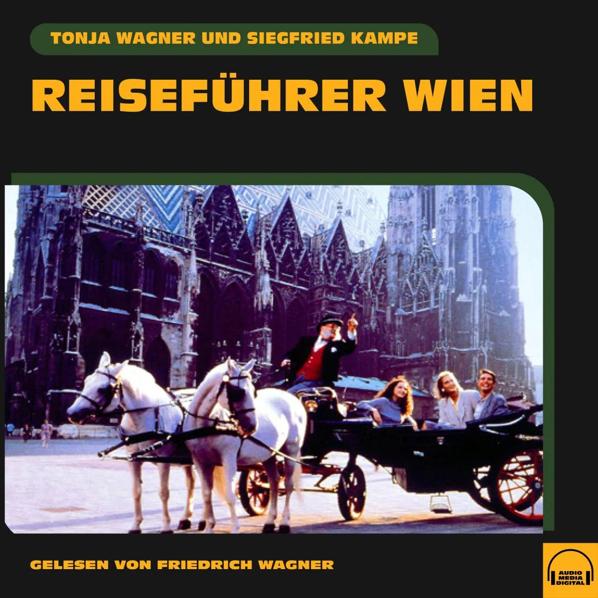 Cover: Reiseführer Wien (Hörbuch Download) von Tonja Wagner