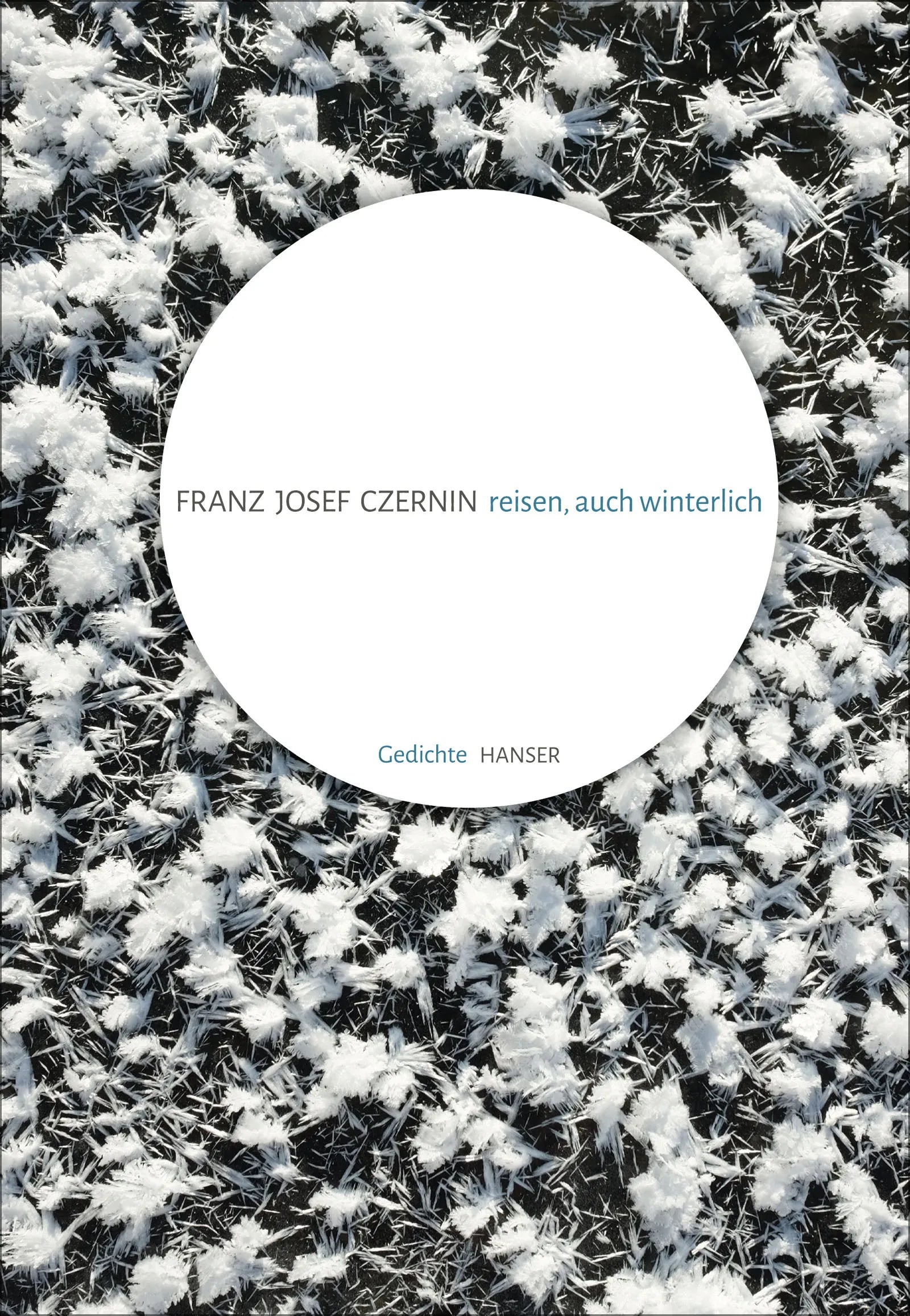 Buchcover von 'reisen, auch winterlich' - Gebundene Ausgabe von Franz Josef Czernin