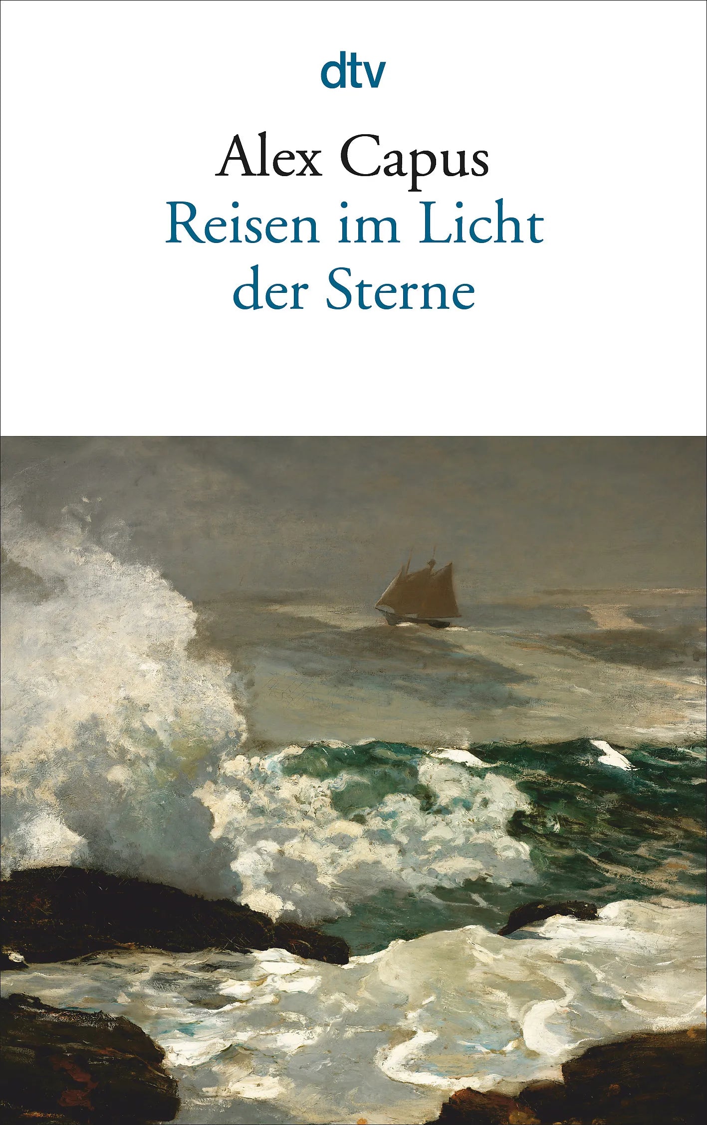 Buchcover von 'Reisen im Licht der Sterne' - Taschenbuch von Alex Capus