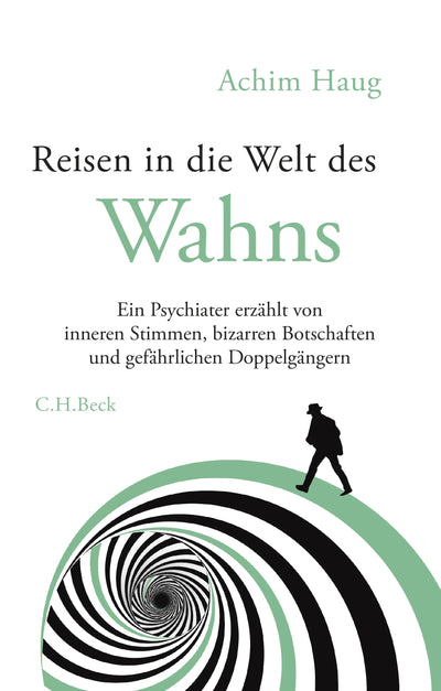 Reisen in die Welt des Wahns