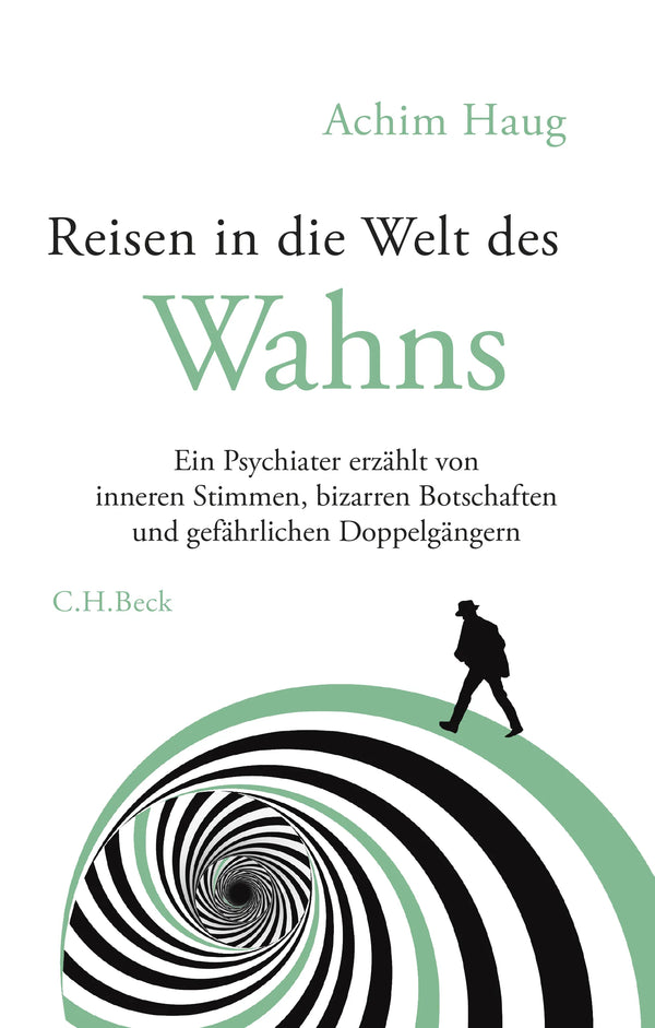 Reisen in die Welt des Wahns