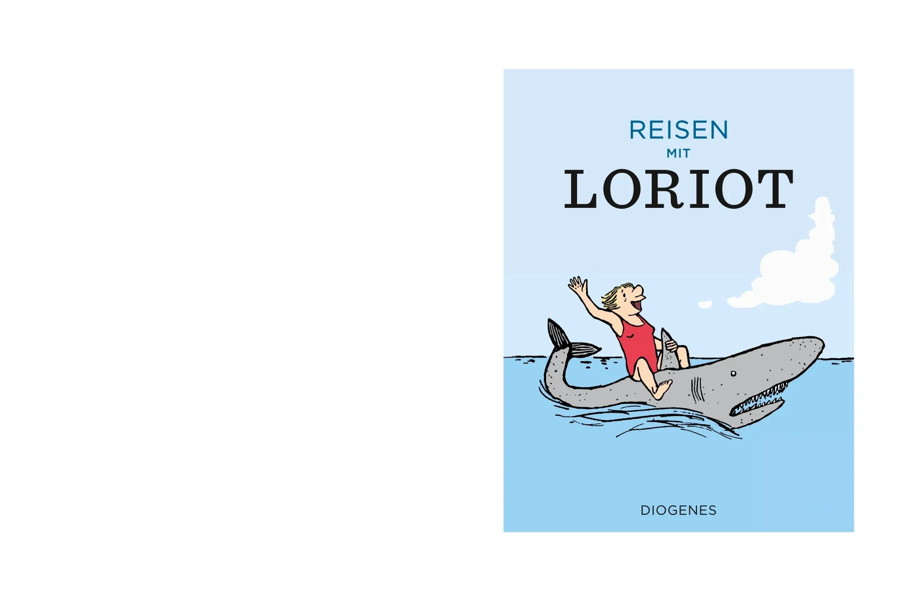 Buchcover von 'Reisen mit Loriot' - Gebundene Ausgabe von Loriot