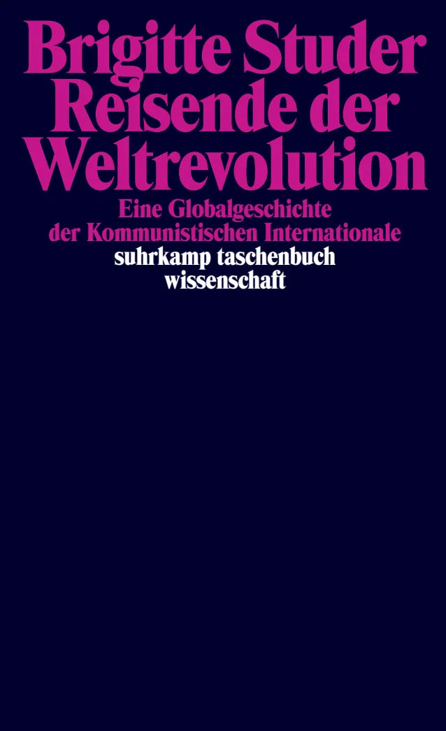 Buchcover von 'Reisende der Weltrevolution' - Taschenbuch von Brigitte Studer