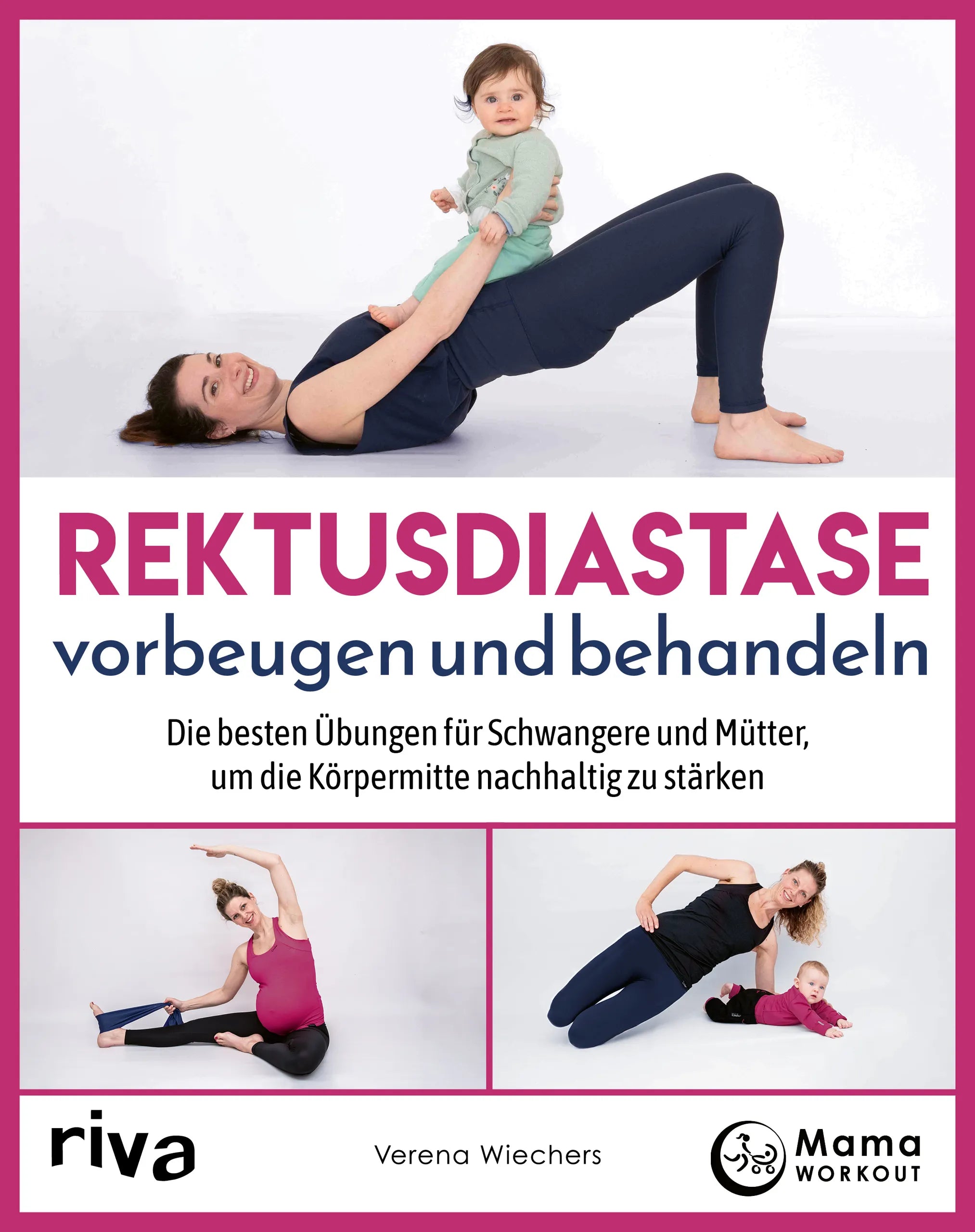 Buchcover von 'Rektusdiastase vorbeugen und behandeln' - Taschenbuch von Verena Wiechers