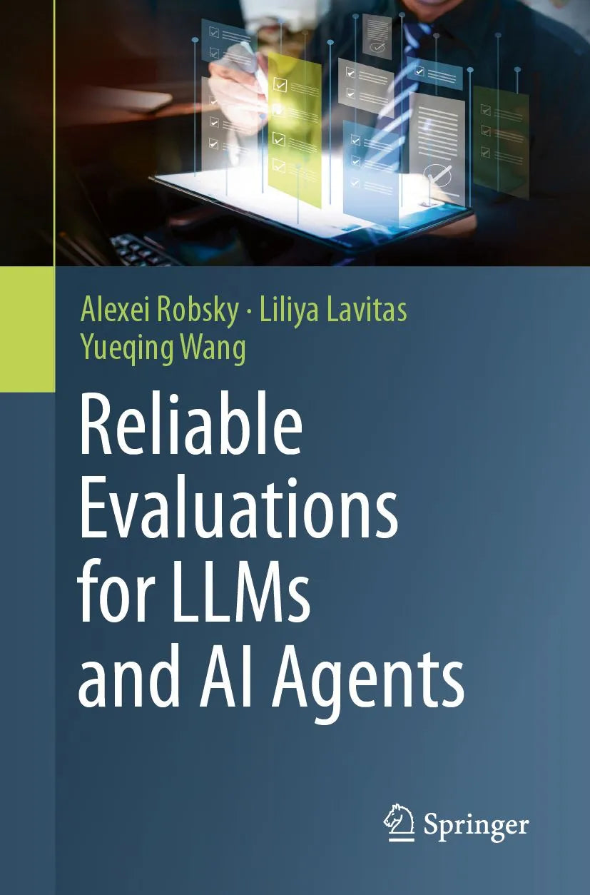 Cover: Reliable Evaluations for LLMs and AI Agents (E-Book) von Alexei Robsky