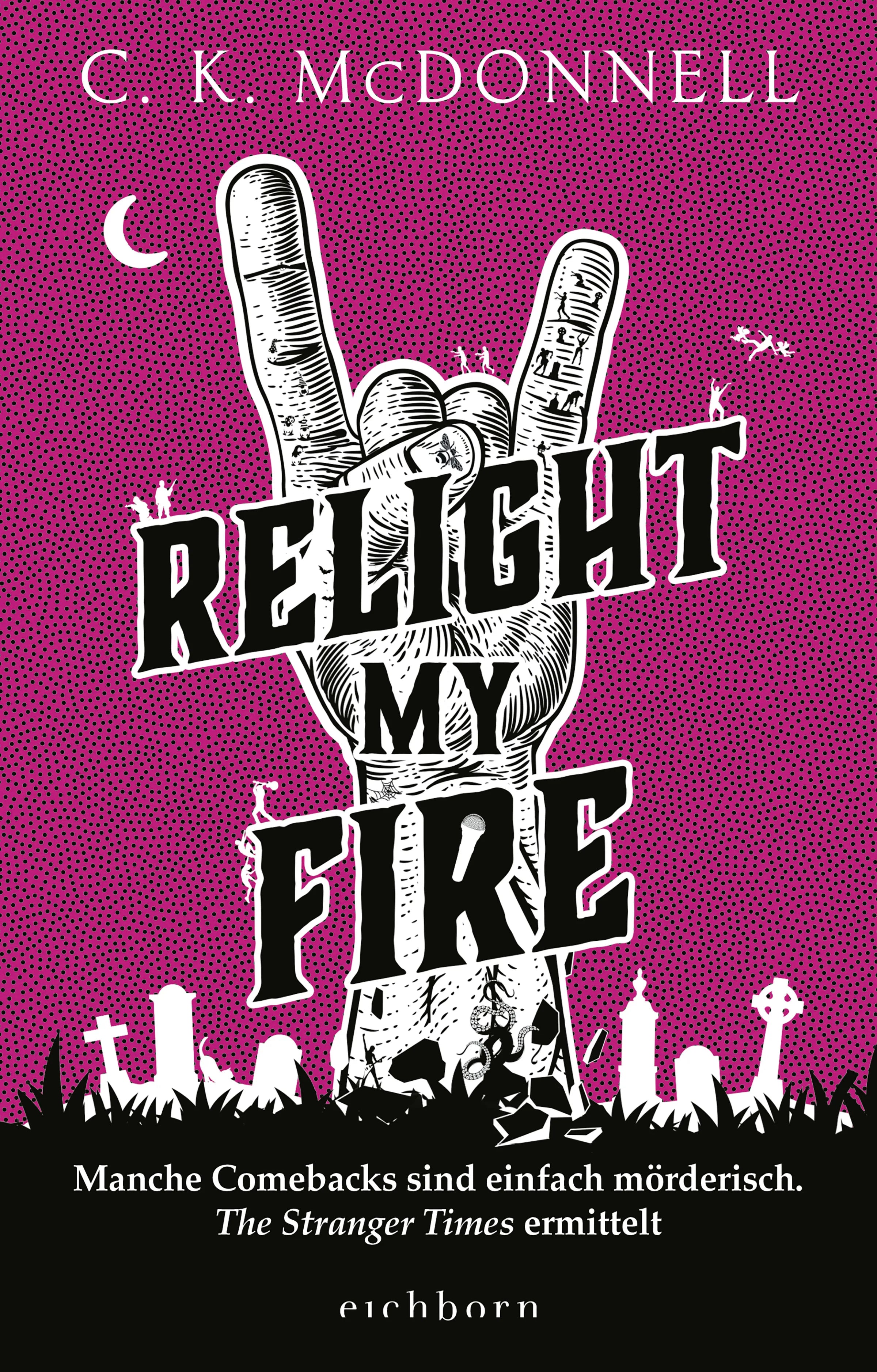 Cover: Relight My Fire (E-Book) von C. K. McDonnell