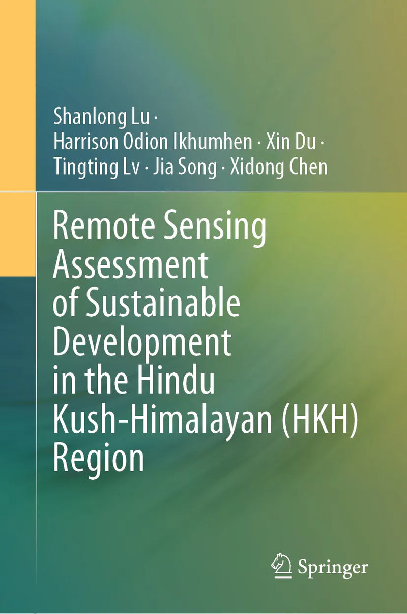 Remote Sensing Assessment of Sustainable Development in the Hindu Kush-Himalayan