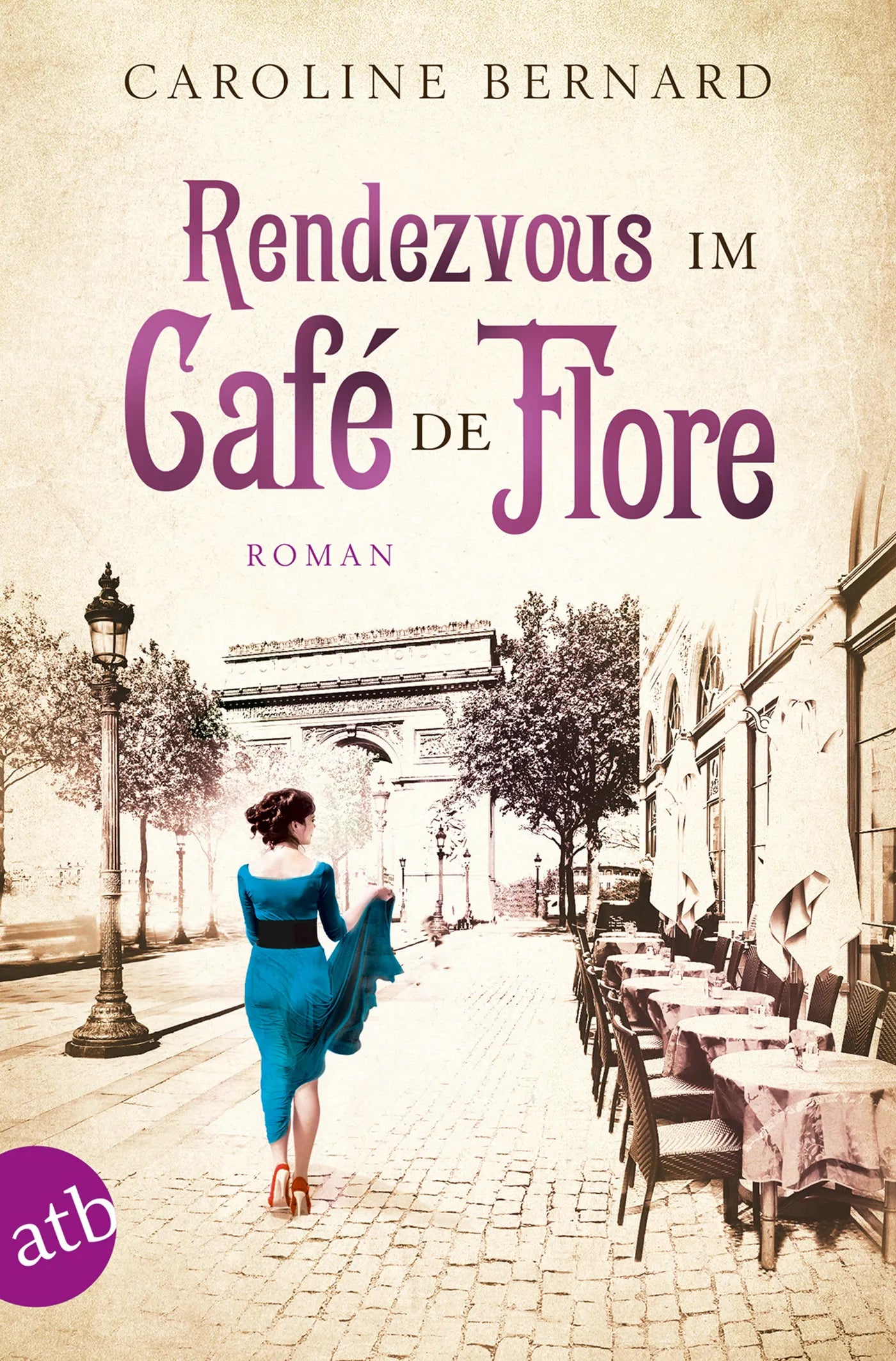 Buchcover von 'Rendezvous im Café de Flore' - Taschenbuch von Caroline Bernard