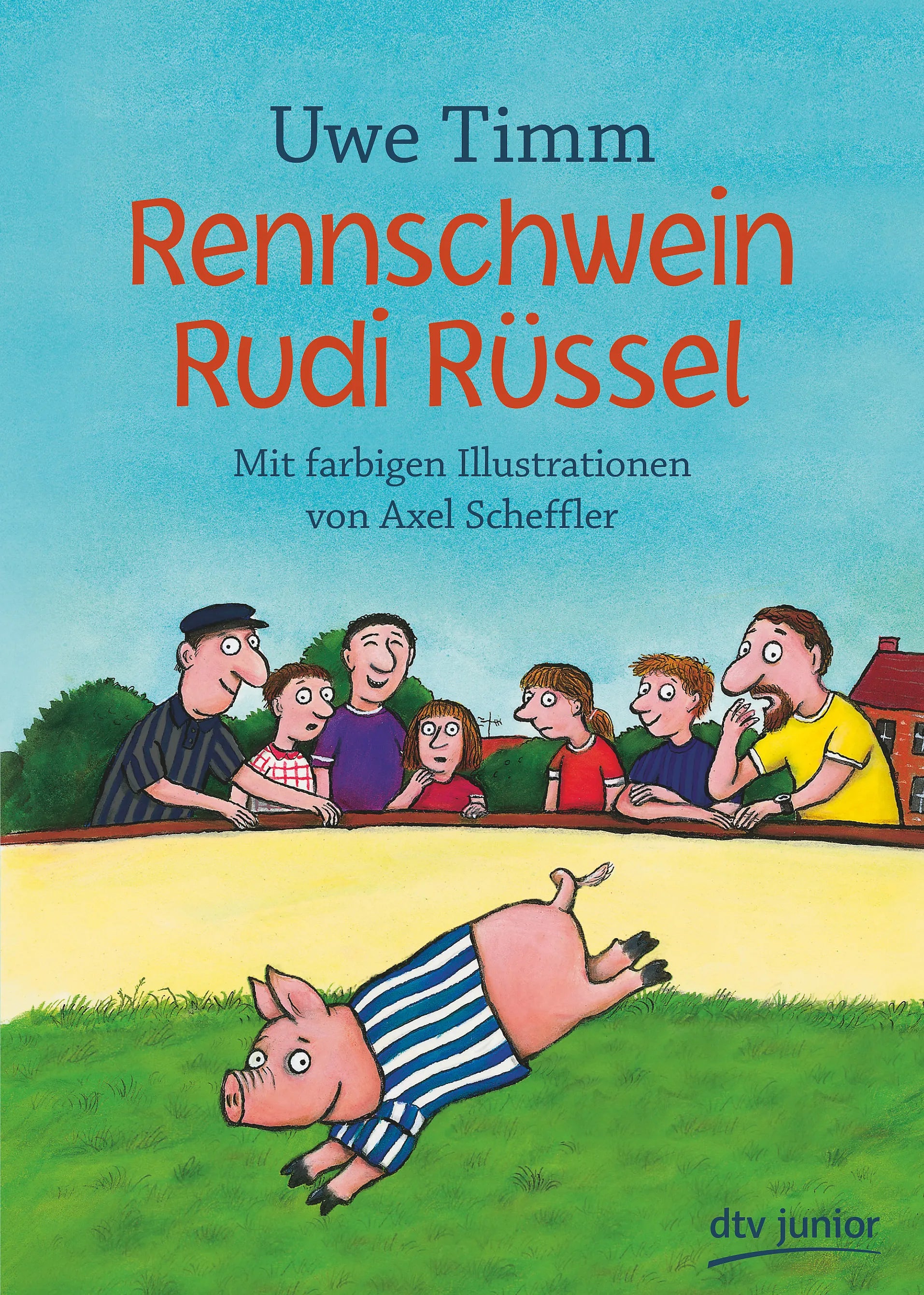 Buchcover von 'Rennschwein Rudi Rüssel' - Gebundene Ausgabe von Uwe Timm