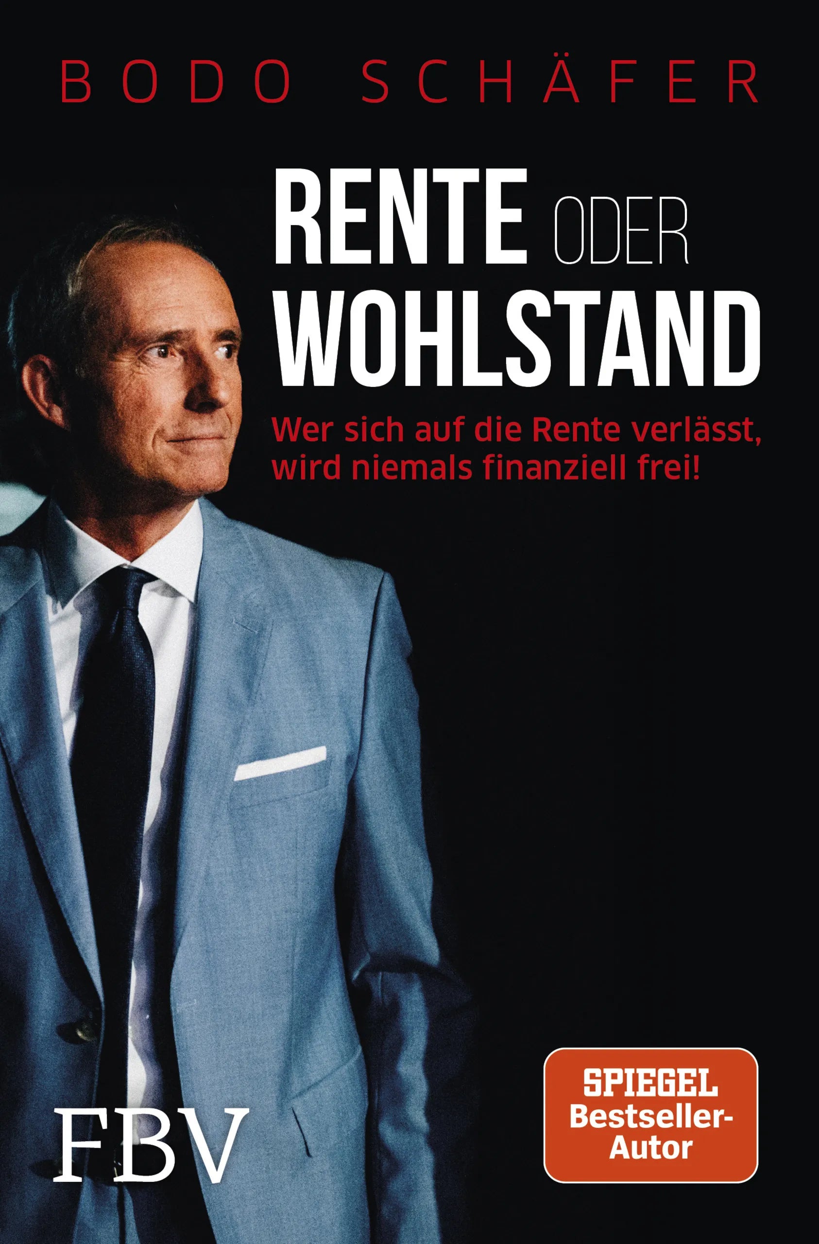 Buchcover von 'Rente oder Wohlstand' - Taschenbuch von Bodo Schäfer