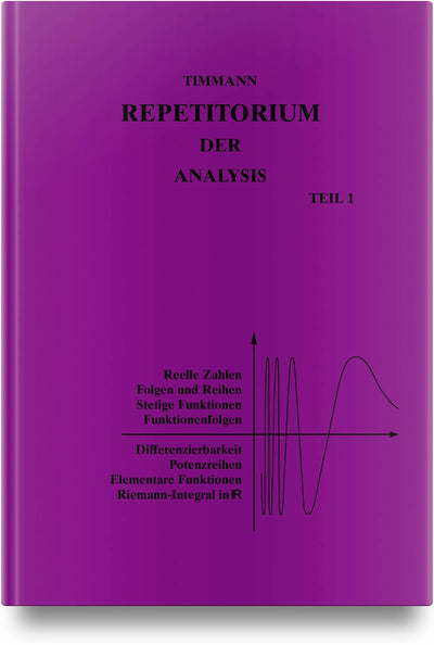 Repetitorium der Analysis, Teil 1