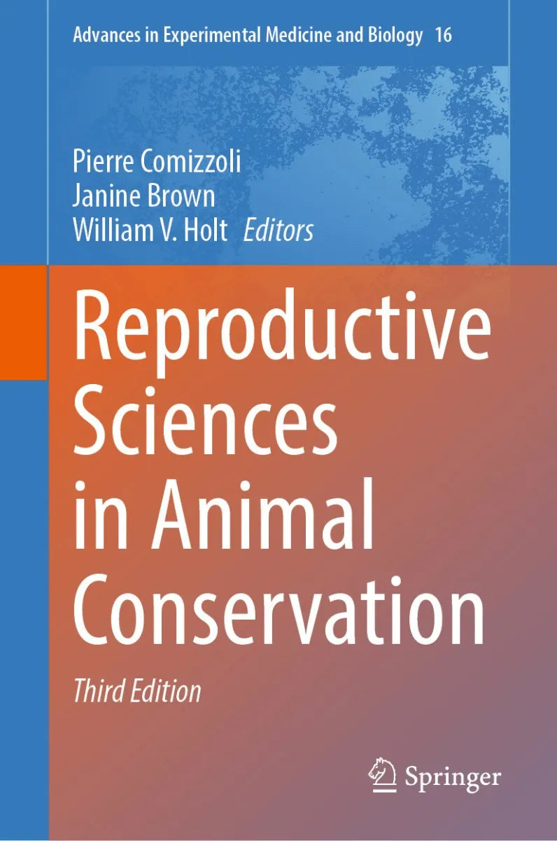 Cover: Reproductive Sciences in Animal Conservation (E-Book) von Pierre Comizzoli