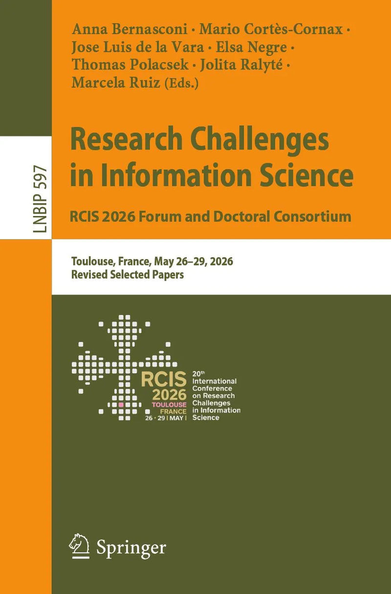 Research Challenges in Information Science. RCIS 2026 Forum and Doctoral Consortium