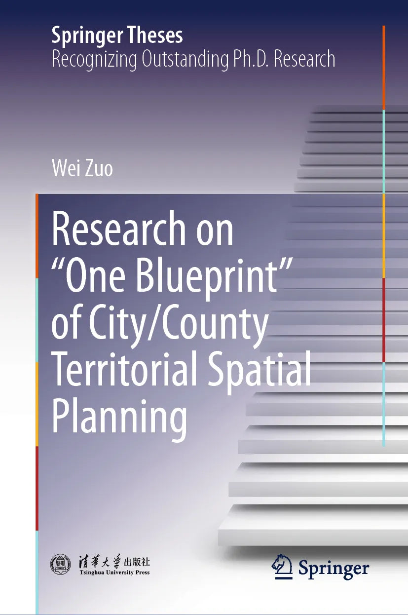 Cover: Research on "One Blueprint" of City/County Territorial Spatial Planning (E-Book) von Wei Zuo