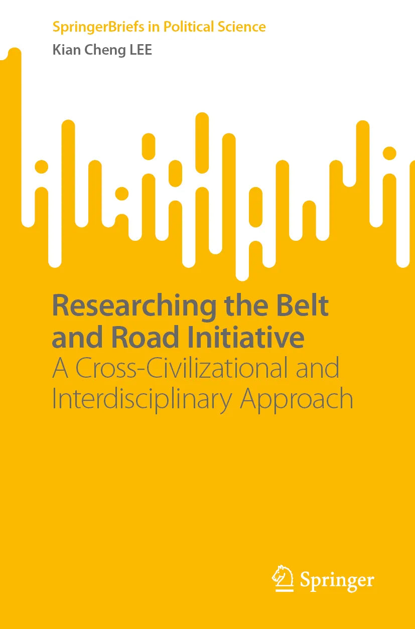 Cover: Researching the Belt and Road Initiative (E-Book) von Kian Cheng LEE