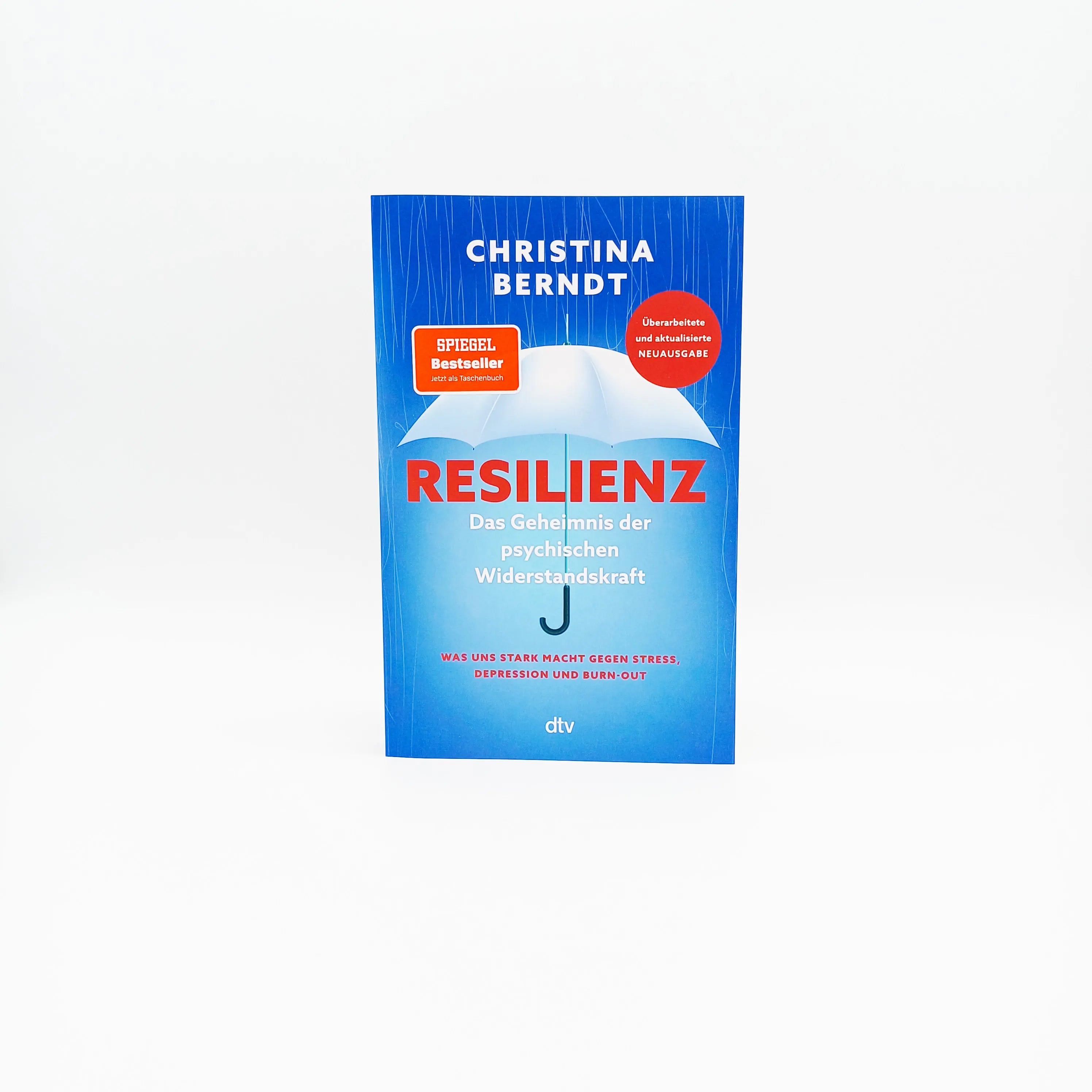 Christina Berndt - Resilienz