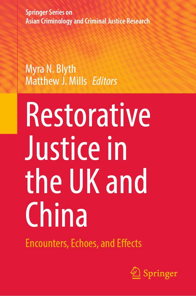 Restorative Justice in the UK and China