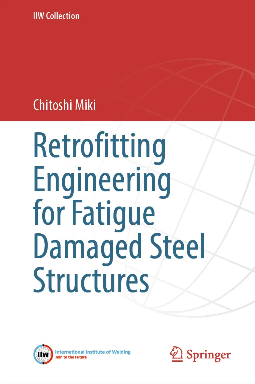Cover: Retrofitting Engineering for Fatigue Damaged Steel Structures (E-Book) von Chitoshi Miki