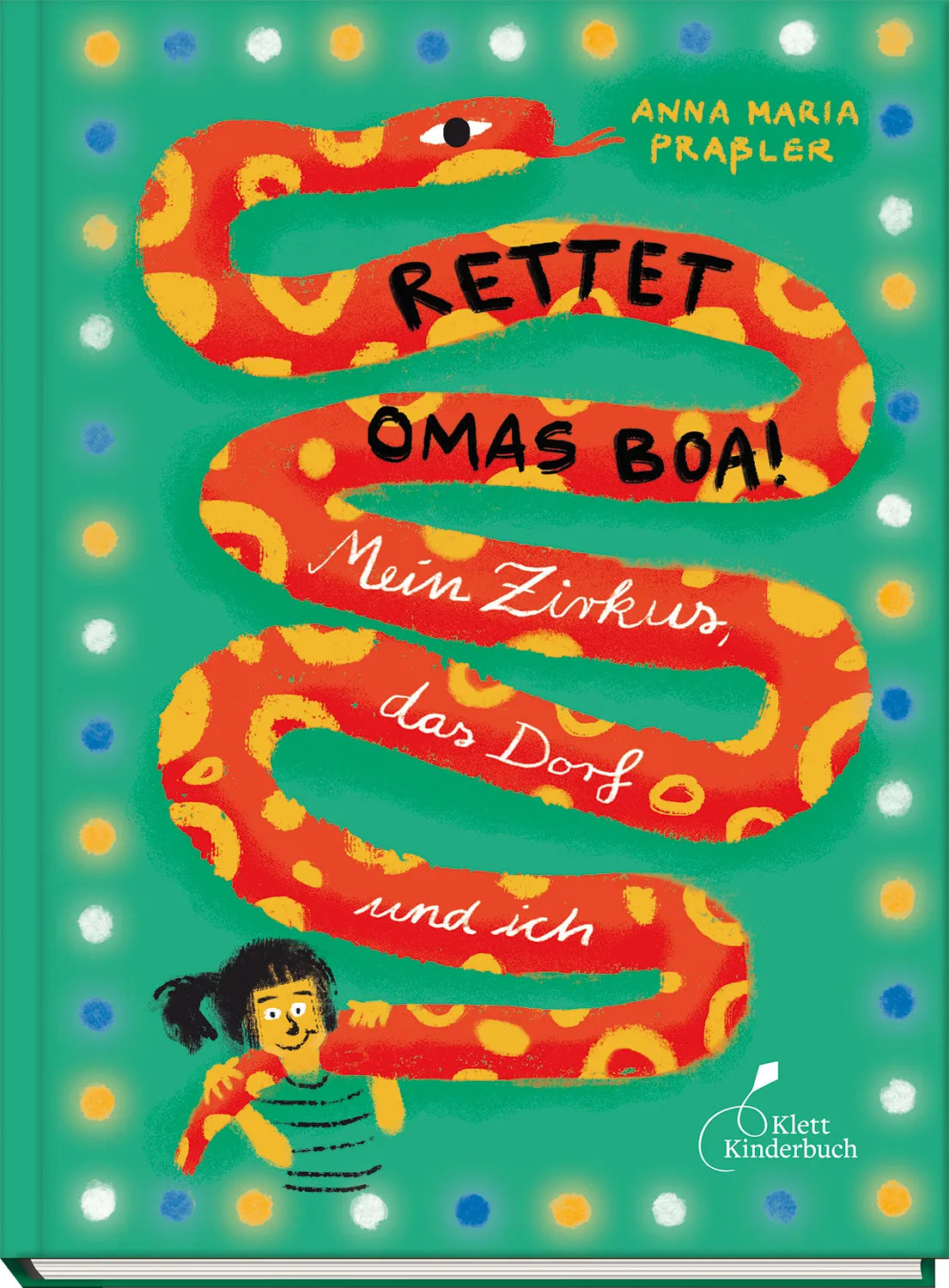 Buchcover von 'Rettet Omas Boa!' - Gebundene Ausgabe von Anna Maria Praßler