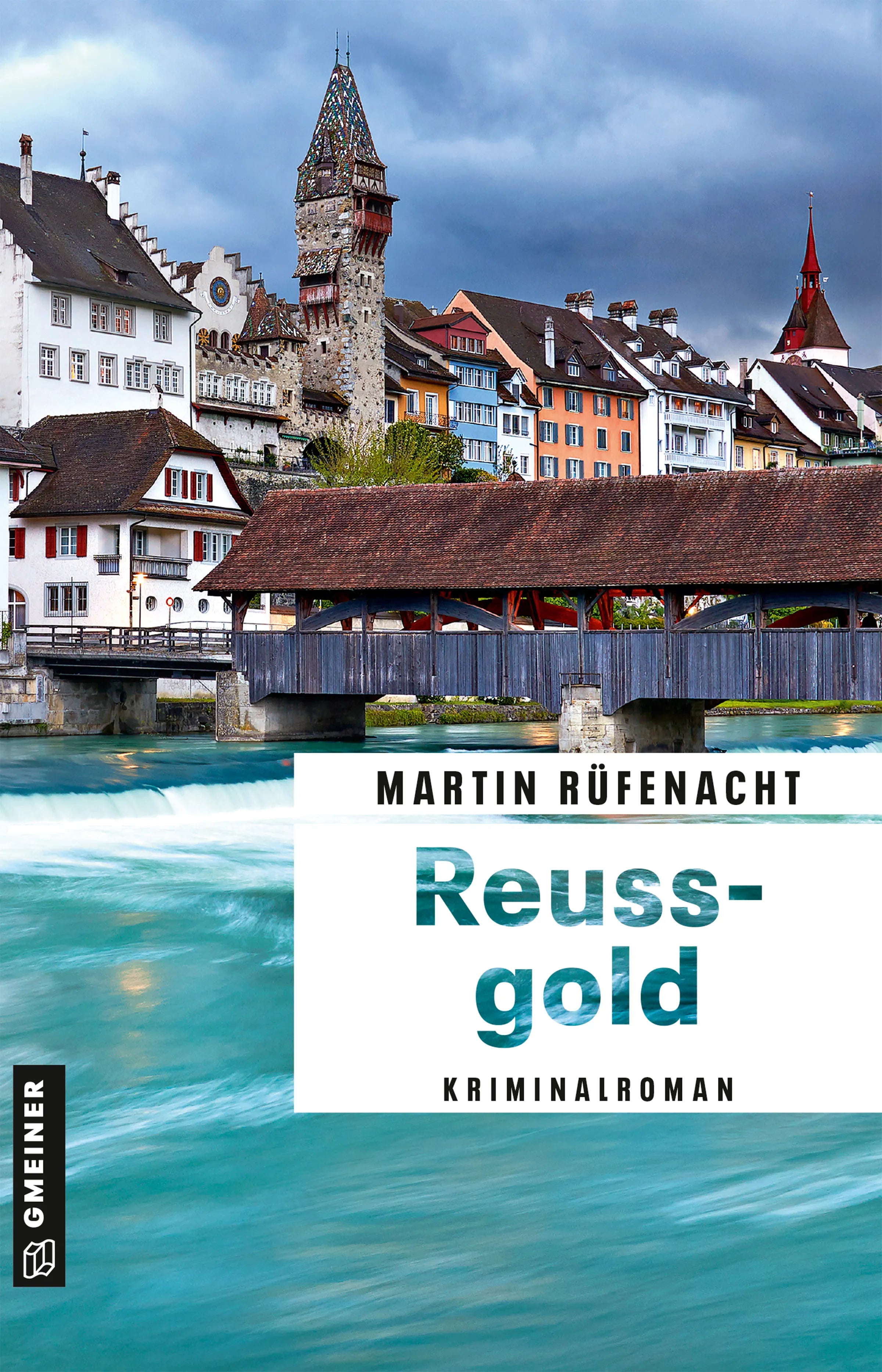 Cover: Reussgold (E-Book) von Martin Rüfenacht