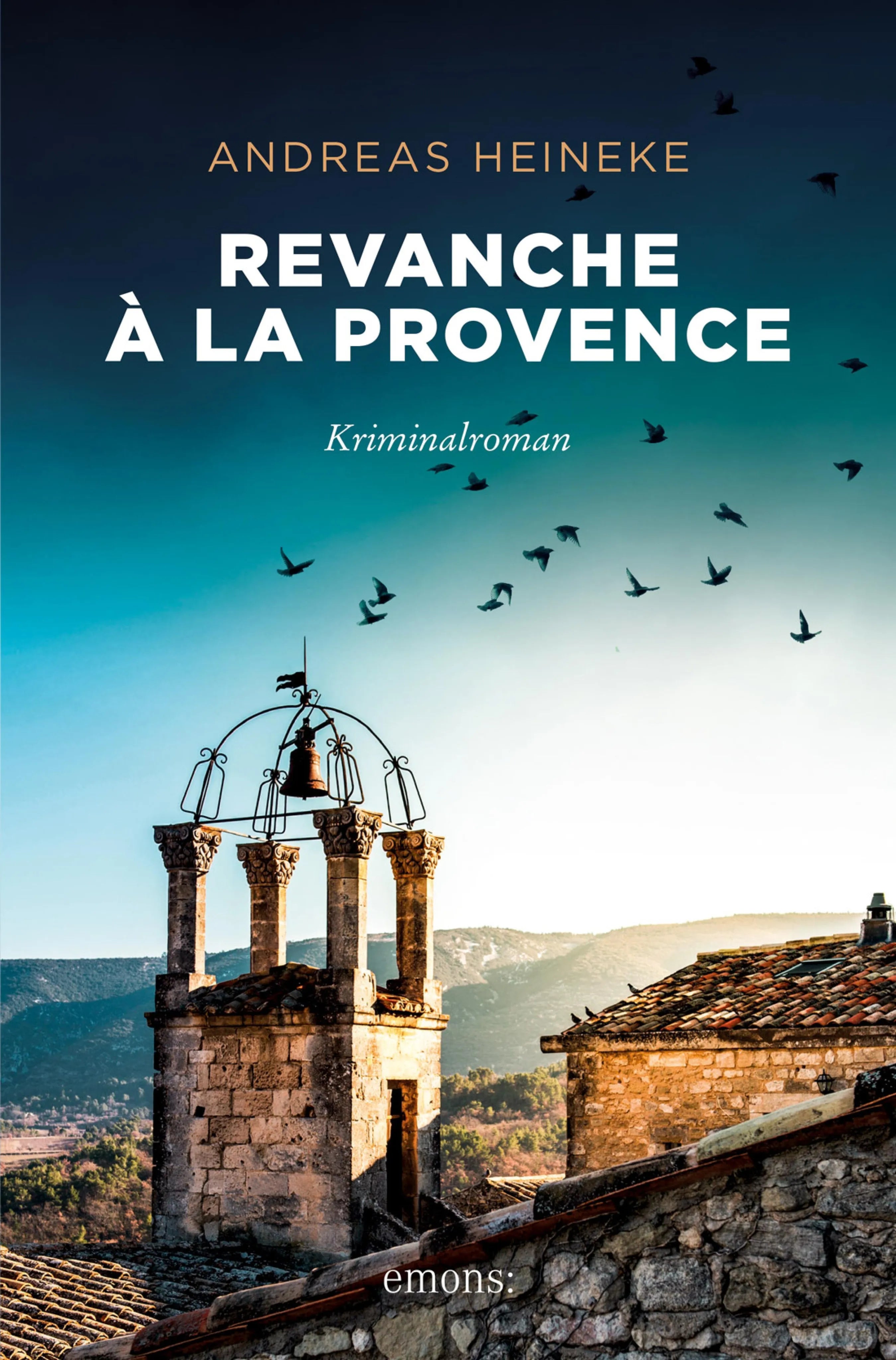 Cover: Revanche à la Provence (E-Book) von Andreas Heineke