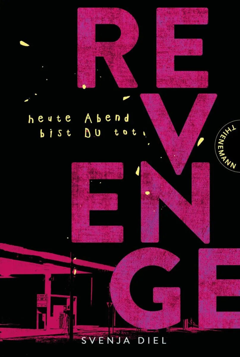 Cover: Revenge (E-Book) von Svenja Diel