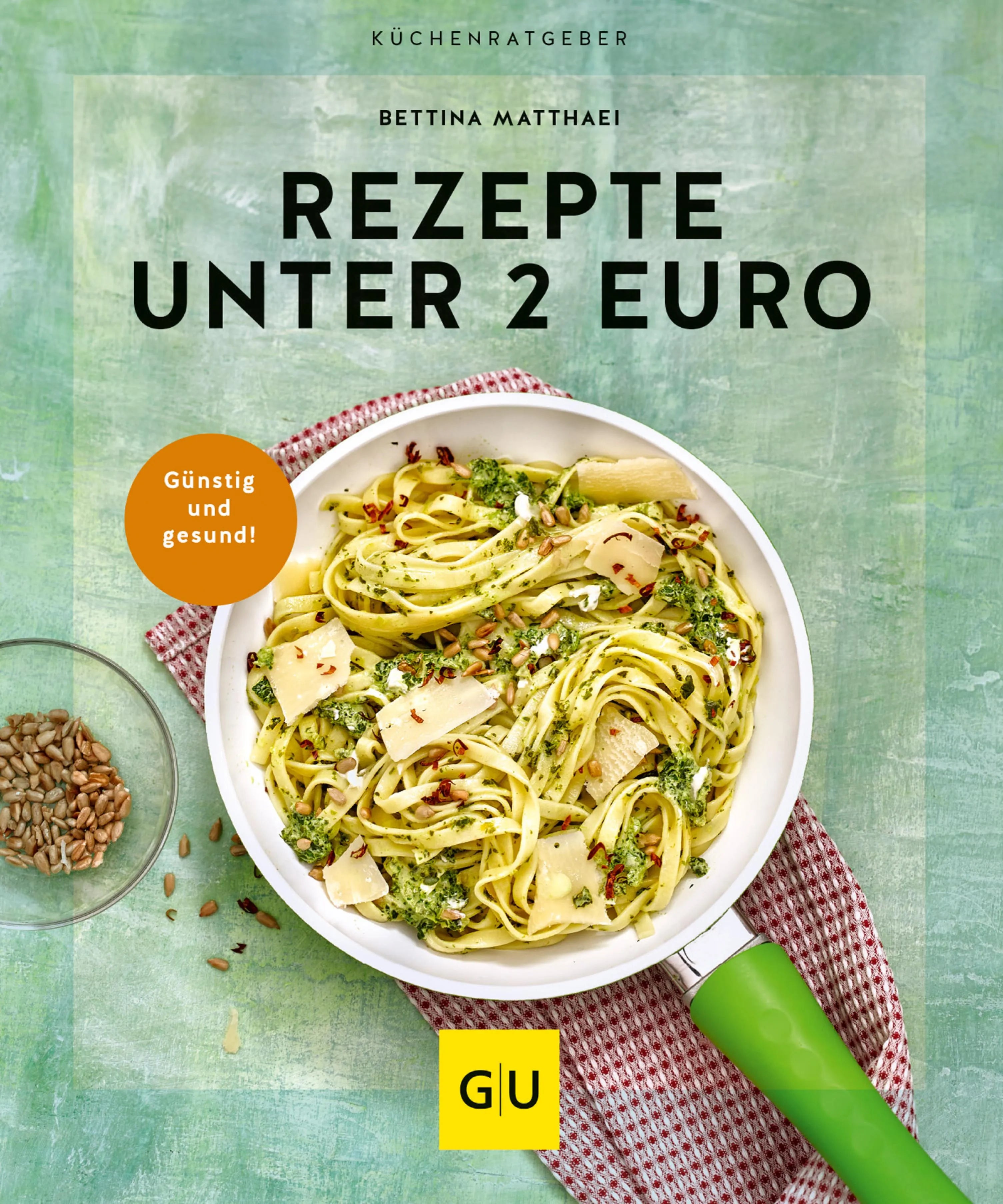 Cover: Rezepte unter 2 Euro (E-Book) von Bettina Matthaei