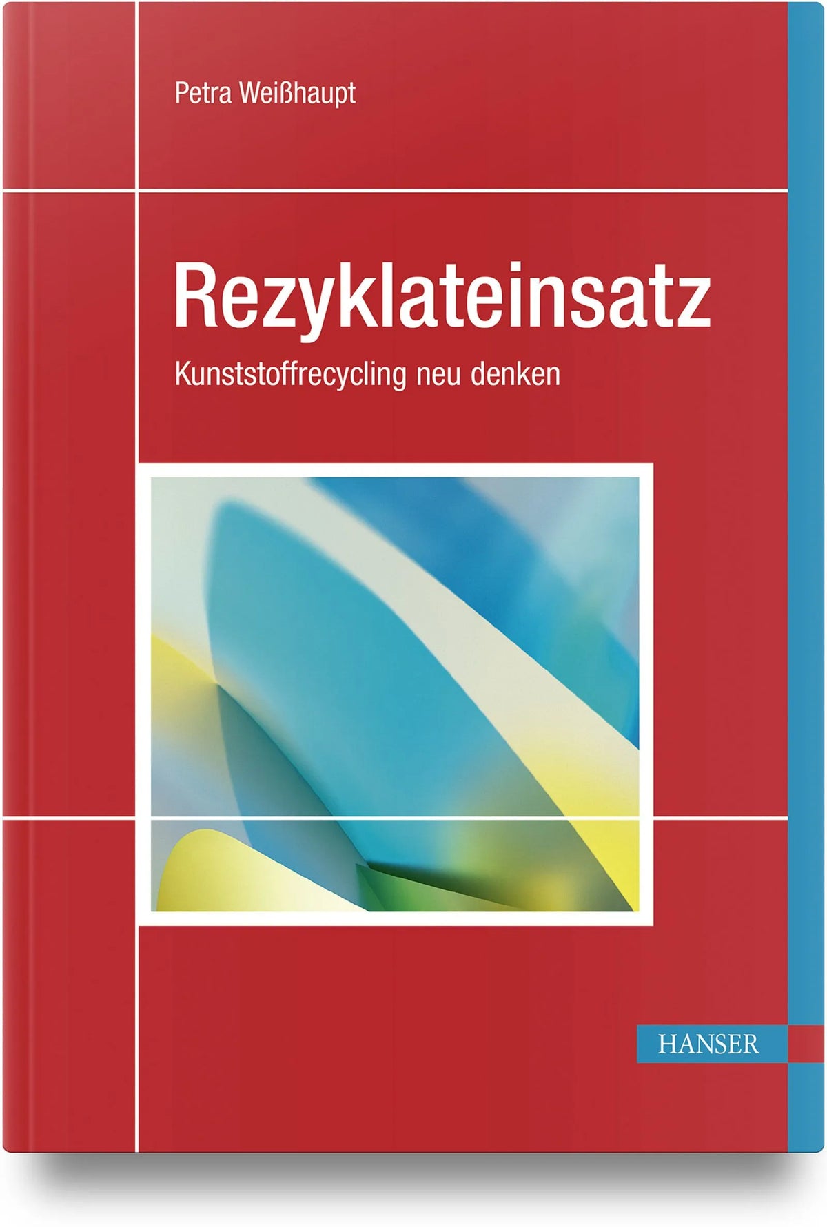 Cover: Rezyklateinsatz (Hardcover) von Petra Weißhaupt